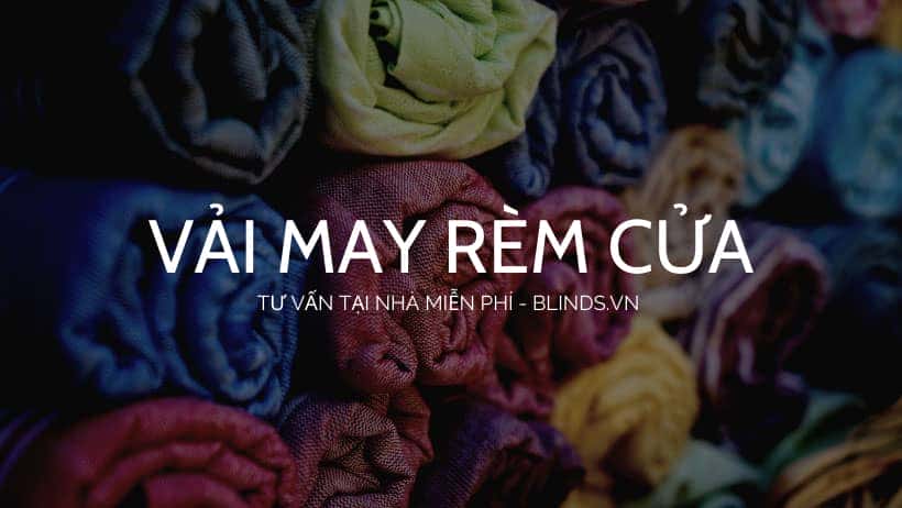 VẢI MAY MÀN CỬA BLINDS