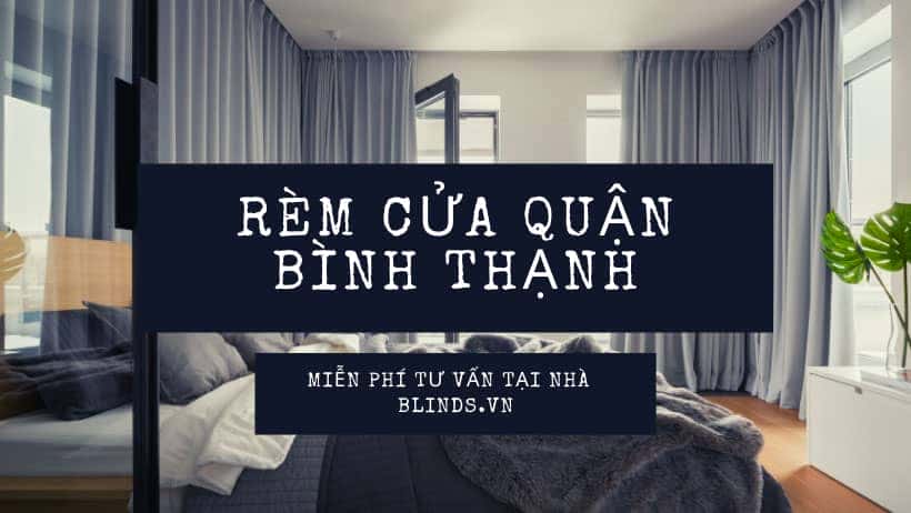 RÈM CỬA BÌNH THẠNH BLINDS