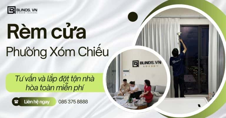Rèm cửa phường Xóm Chiếu