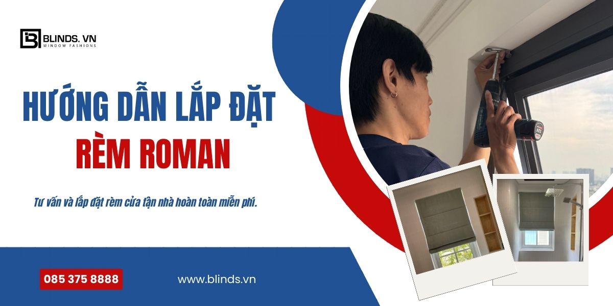hướng dẫn lắp đặt rèm roman